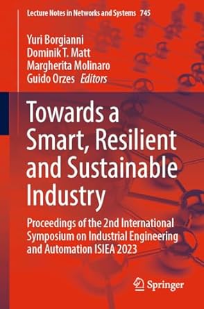 towards a smart resilient and sustainable industry proceedings of the 2nd international symposium on