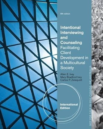 intentional interviewing and counseling facilitating client development in a multicultural society by carlos