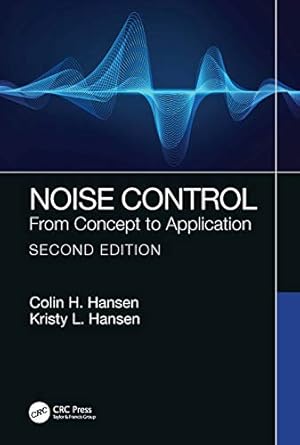 noise control 1st edition colin h hansen ,kristy l hansen 1138369012, 978-1138369016