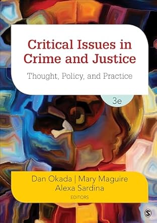 critical issues in crime and justice thought policy and practice 3rd edition dan w okada ,mary h maguire