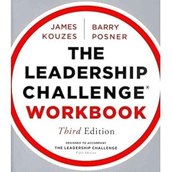 the leadership challenge workbook workbook edition james m kouzes ,barry z possner 1118182707, 978-1118182703