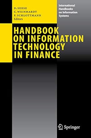 handbook on information technology in finance 2008th edition detlef seese ,christof weinhardt ,frank
