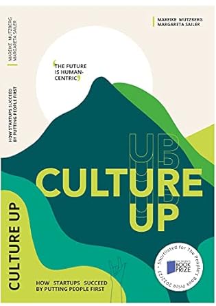 culture up team development communications leadership and recruiting a guide for startup founders and leaders