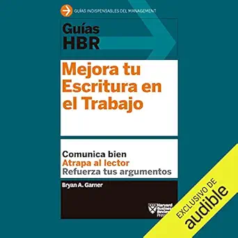 guias hbr mejora tu escritura en el trabajo hbr guides improve your writing at work 1st edition bryan a