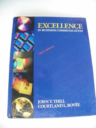excellence in business communication subsequent edition john v thill ,courtland l bovee 0070069077,