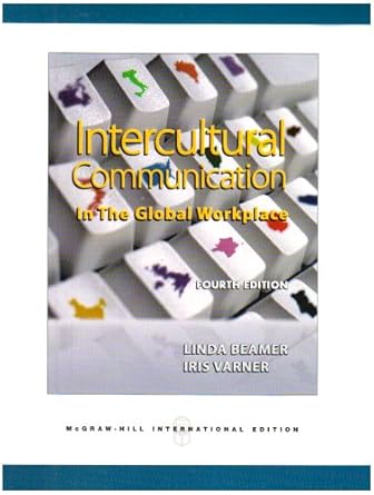 intercultural communication in the global workplace 1st edition linda beamer 0071259481, 978-0071259484