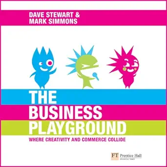 the business playground where creativity and commerce collide 1st edition dave a stewart ,linda gallagher