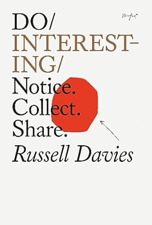do interesting notice collect share 1st edition russell davies b0ch8rc7rn