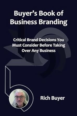 buyers book of business branding critical brand decisions you must consider before you take over any business