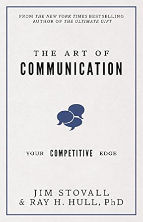 the art of communication your competitive edge 1st edition jim stovall ,ray hull, phd b01c27e32o
