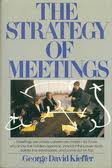 the strategy of meetings 1st edition george david kieffer 0671611976, 978-0671611972