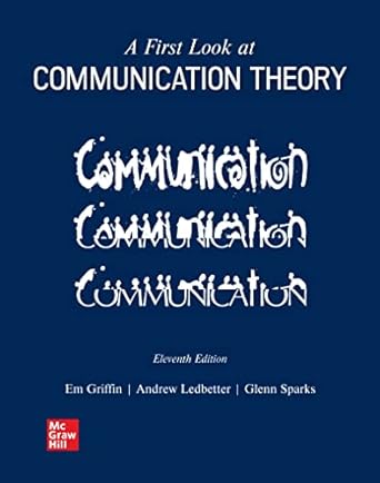 a first look at communication theory 1st edition em griffin b00oj829l2