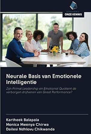 neurale basis van emotionele intelligentie zijn primal leadership en emotional quotient de verborgen