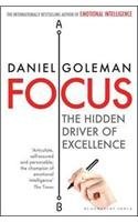 bloomsbury publishing india private limited focus the hidden driver of excellence 1st edition daniel goleman