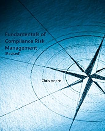 fundamentals of compliance risk management 1st edition chris andre b01c975pla, b01as2t0za