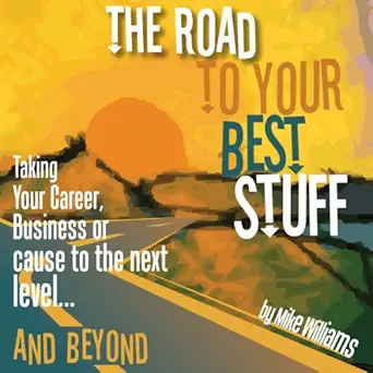 the road to your best stuff 1st edition mike williams ,open book audio b00cova602