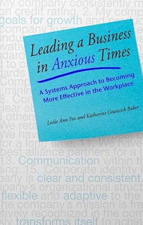 leading a business in anxious times 1st edition katharine baker ,leslie fox b004mdby3i, b004tmln9m