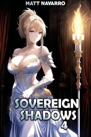 sovereign shadows 4 1st edition matt navarro b0crcn2fnq