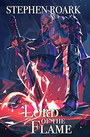 lord of the flame a litrpg novel 1st edition stephen roark b07hnswr7g