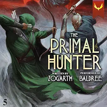 the primal hunter 5 1st edition zogarth ,travis baldree ,aethon audio b0c34bv5jn