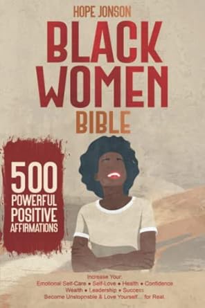 black women bible 500 powerful positive affirmations increase your emotional self care self love health