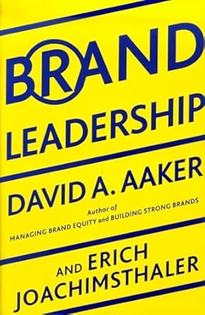 brand leadership building assets in an information economy 1st edition erich joachimsthaler ,david a aaker