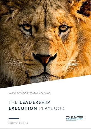 the leadership execution playbook performing leadership and talent management operations in practice 1st