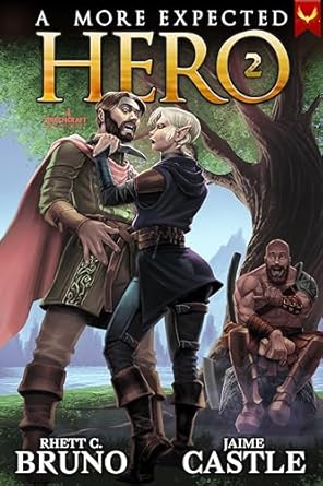 a more expected hero an isekai litrpg adventure 1st edition rhett c bruno ,jaime castle b0dj9n9n6d