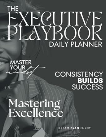 the executive playbook daily planner 1st edition ian r sanders b0f2fgxg5b
