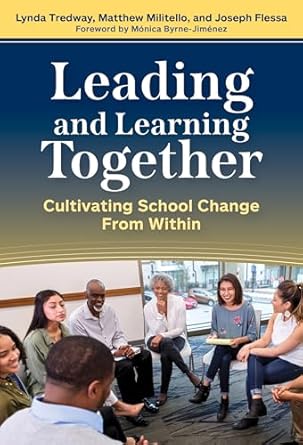 leading and learning together cultivating school change from within 1st edition lynda tredway ,matthew