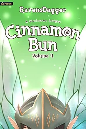 cinnamon bun volume 4 a wholesome litrpg 1st edition ravensdagger b0bk26cb6b