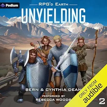 unyielding rpgd earth book 2 1st edition bern dean ,cynthia dean ,rebecca woods ,podium audio b0dj3n4whg
