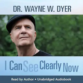 i can see clearly now 1st edition dr wayne w dyer ,hay house llc b00iei59he