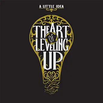 the art of leveling up a little idea 1st edition hans s fleurimont ,hans fleurimont ,the galerie media