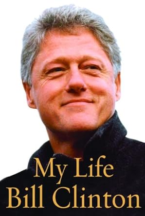 my life 1st edition bill clinton b000fc1rjq