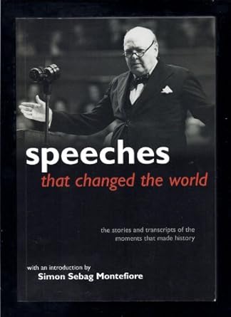 speeches that changed the world english language edition simon sebag montefiore 184724369x, 978-1847243690