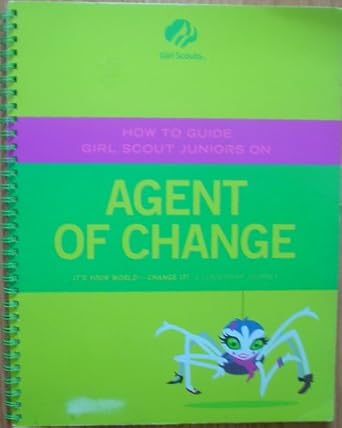 how to guide girl scout juniors on agent of change 1st edition patricia diaz dennis ,christine norrie