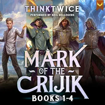 mark of the crijik books 1 4 a litrpg adventure 1st edition thinktwice ,neil hellegers ,aethon audio