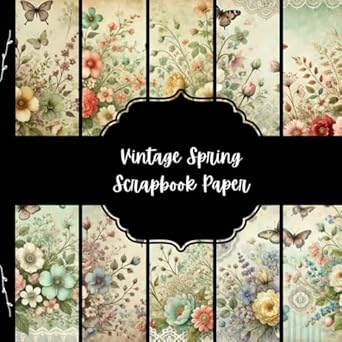 vintage spring scrapbook paper nostalgic junk journal paper flowers and butterflies decorative paper diy
