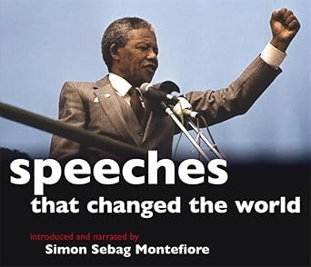 speeches that changed the world abridged edition simon sebag montefiore 1847242197, 978-1847242198
