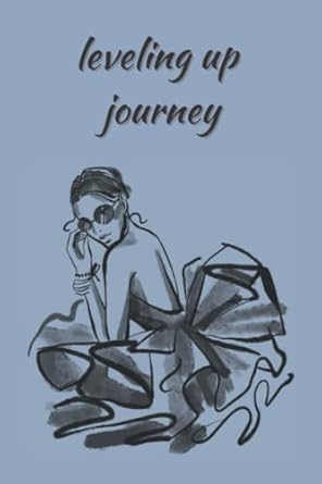 leveling up journey notebook for a confident woman 1st edition lou ann faye b09v7vq274, 979-8430890315