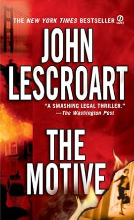 the motive 1st edition john lescroart b001jjwiem