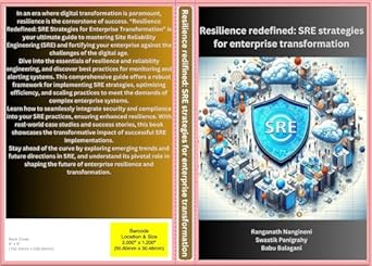 resilience redefined sre strategies for enterprise transformation transforming challenges into opportunities