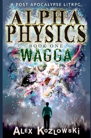 alpha physics book 1 wagga 1st edition mr alex kozlowski b08zw38h55, 979-8719760698