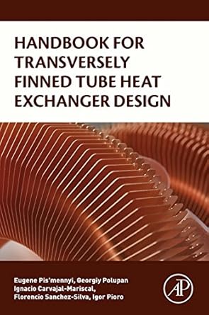 handbook for transversely finned tube heat exchanger design 1st edition eugene pis'mennyi ,georgiy polupan