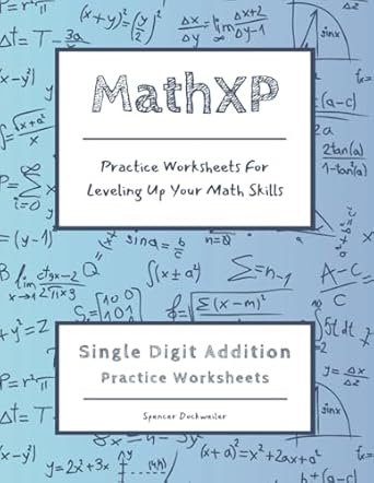 mathxp timed tests on single digit addition practice worksheets for leveling up your math skills 1st edition