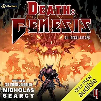 death genesis 4 an isekai litrpg death genesis book 4 1st edition nicholas searcy ,eric michael summerer