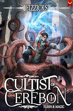 flesh and magic a litrpg adventure 1st edition fizzicks b0dgvqrys7