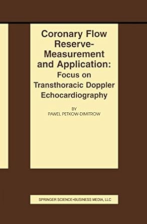 coronary flow reserve measurement and application focus on transthoracic doppler echocardiography 2002nd