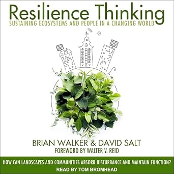 resilience thinking sustaining ecosystems and people in a changing world 1st edition david salt ,brian walker